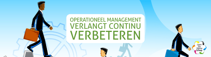 Operationeel Management verlangt continu verbeteren